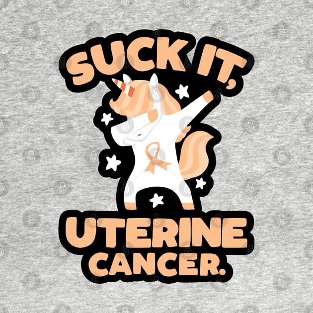 Suck It Uterine Cancer Quote with Unicorn by jomadado